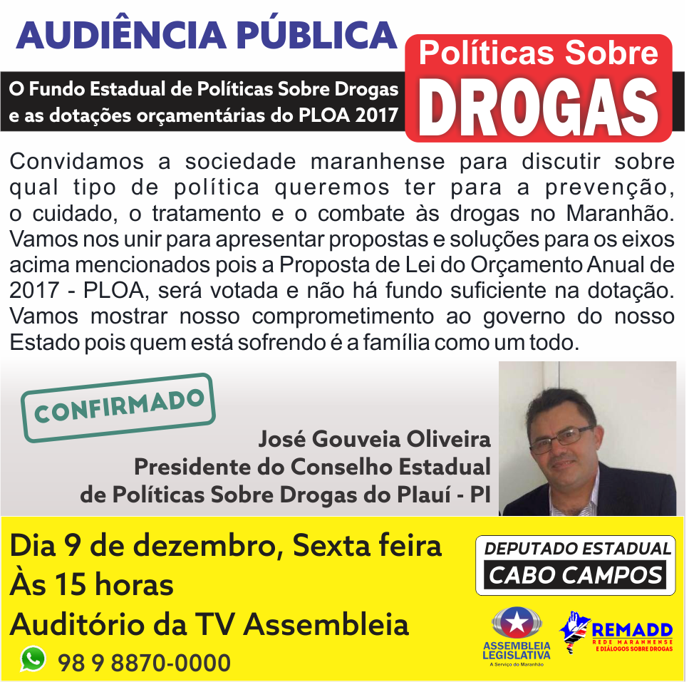 Audiência sobre o Fundo Estadual de Políticas Sobre Drogas e as dotações do PLOA 2017