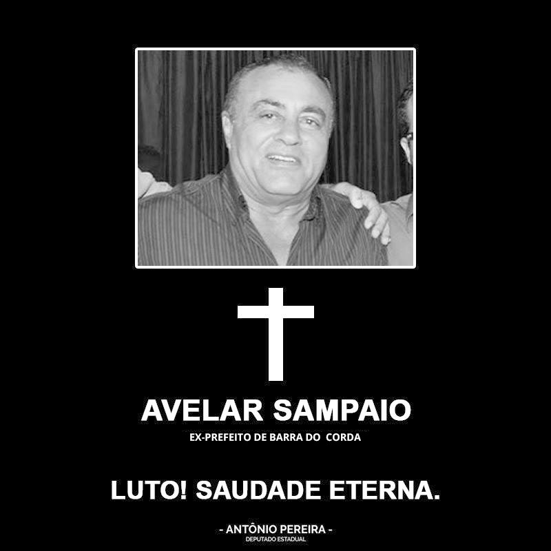 Antônio Pereira lamenta falecimento do ex-prefeito de Barra do Corda, Avelar Sampaio