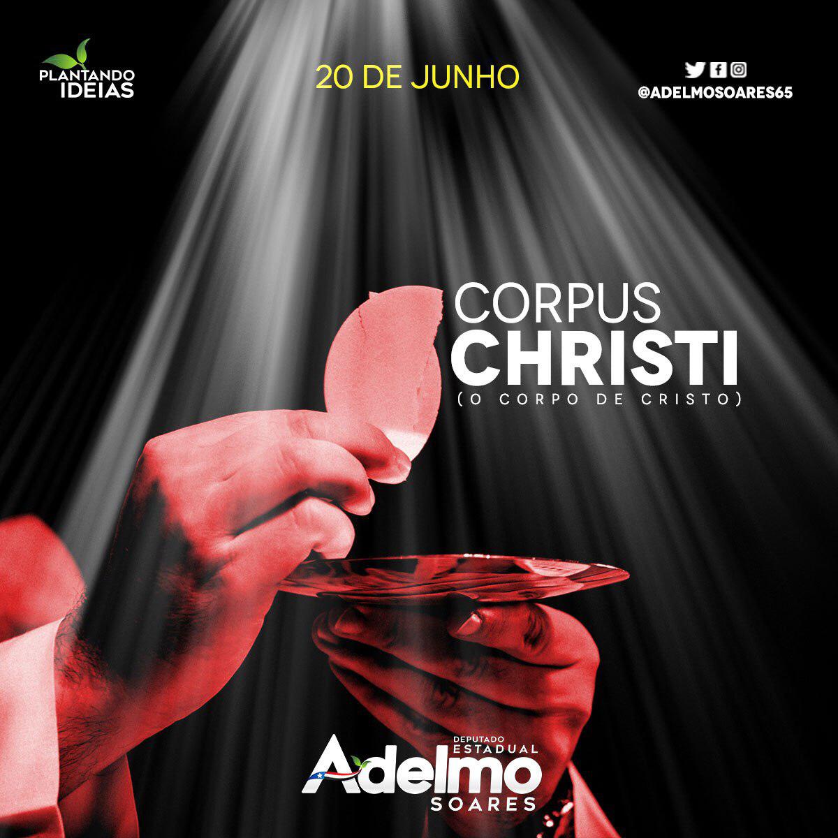 Adelmo Soares fala sobre o significado do feriado de Corpus Christi 